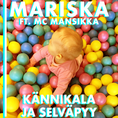 シングル/Kannikala ja Selvapyy/Mariska