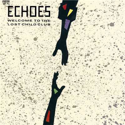 アルバム/WELCOME TO THE LOST CHILD CLUB/ECHOES