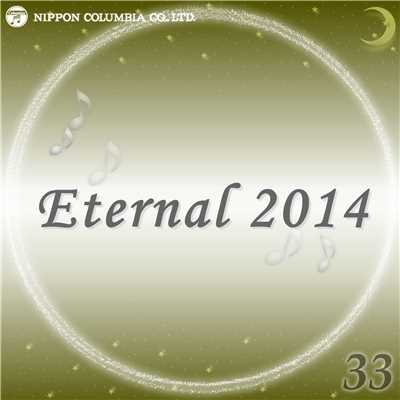 アルバム/Eternal 2014 33/オルゴール