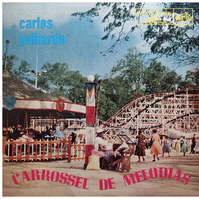 Carrossel de Melodias/Carlos Galhardo