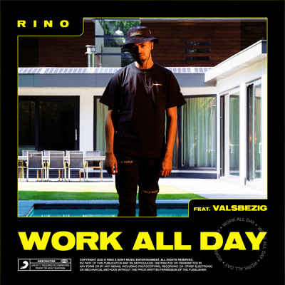 Work All Day/Rino／ValsBezig