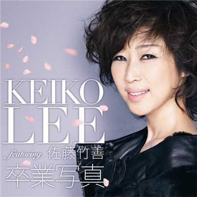 卒業写真 Keiko Lee Solo(Japanese Version)/KEIKO LEE
