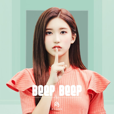 シングル/BEEP BEEP Japanese ver.(Prod. B.E.P)/RUANN