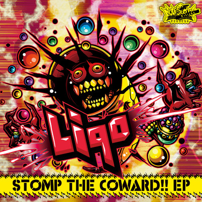 アルバム/STOMP THE COWARD！！/Liqo