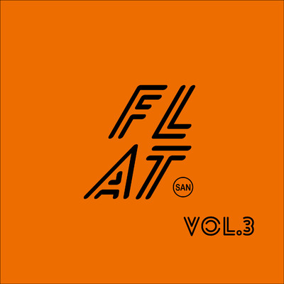 アルバム/Flat Pouch, Vol.3/FLAT san