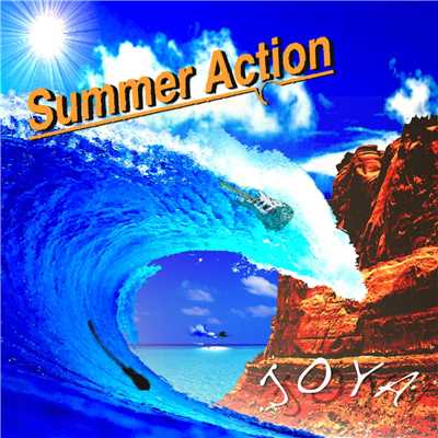 シングル/Summer Action/JOYA