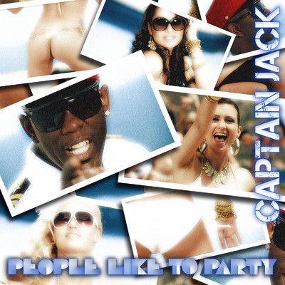 People Like To Party (Radio Mix)/Captain Jack
