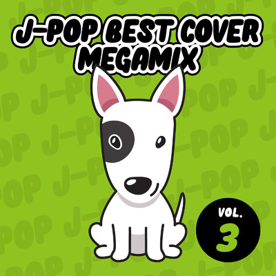 アルバム/J-POP BEST COVER MEGAMIX vol.3 (DJ MIX)/DJ REDCARP