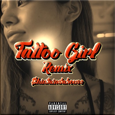 シングル/TATTOO GIRL (REMIX)/$hintaindahouse