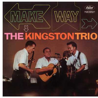 アルバム/Make Way/The Kingston Trio