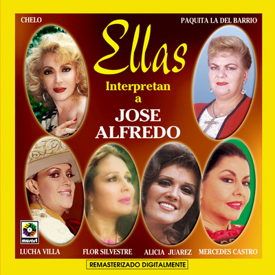 Ellas Interpretan a Jose Alfredo/Various Artists