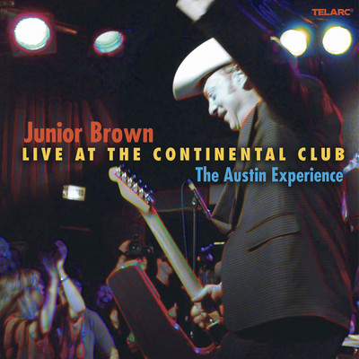 Long Walk Back To San Antone (Live At The Continental Club, Austin, TX ／ April 3 & 4, 2005)/Junior Brown