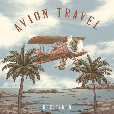 シングル/Recitando/Avion Travel