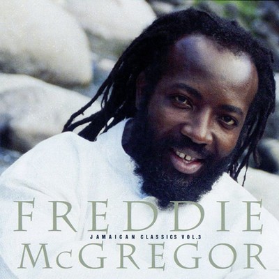 アルバム/Jamaican Classics Vol. 3/Freddie McGregor