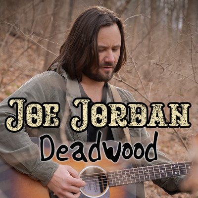 Deadwood/Joe Jordan