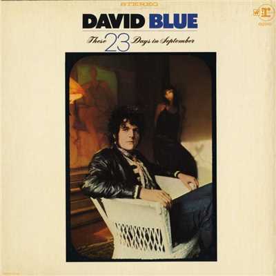 These 23 Days in September/David Blue