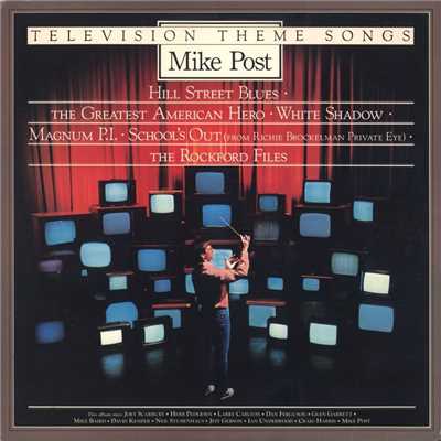 Theme from The Greatest American Hero (Believe It or Not) [feat. Larry Carlton]/Mike Post