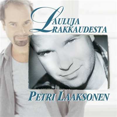 アルバム/Lauluja rakkaudesta/Petri Laaksonen