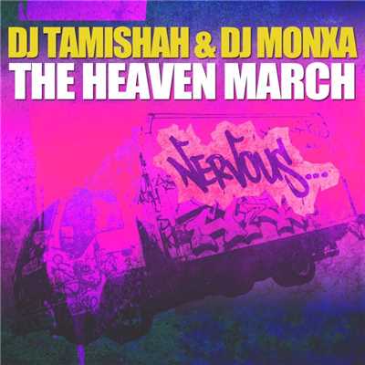 シングル/The Heaven March (Mitch de Klein Remix)/DJ Tamisha & DJ Monxa