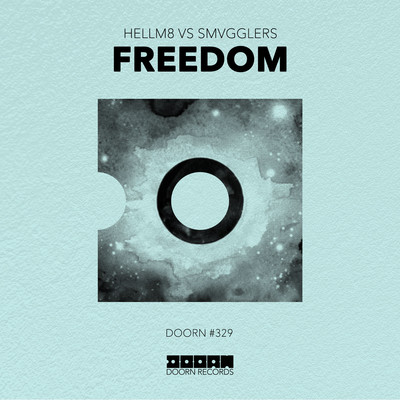 シングル/Freedom (Extended Mix)/Hellm8 vs. SMVGGLERS