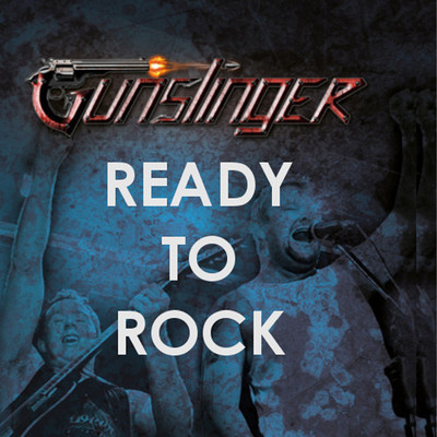 シングル/Ready To Rock/Gunslinger