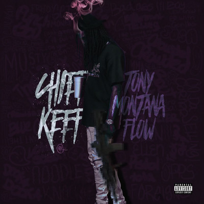 Tony Montana Flow/Chief Keef