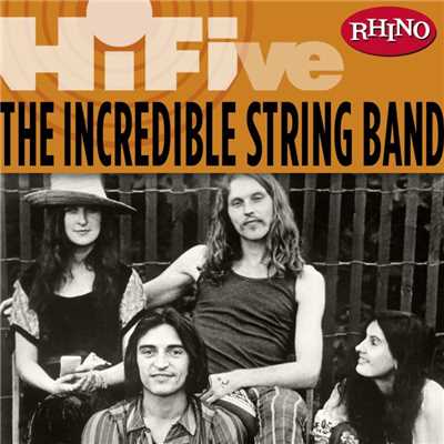 アルバム/Rhino Hi-Five: The Incredible String Band/The Incredible String Band