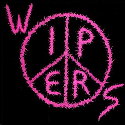 Wipers Tour 84/The Wipers