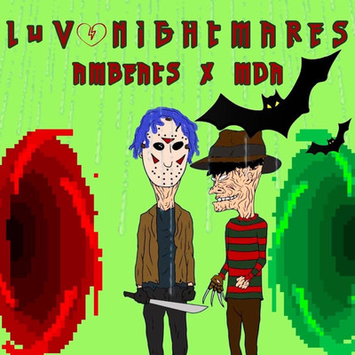 シングル/Luv Nightmares/Mda & ambeats