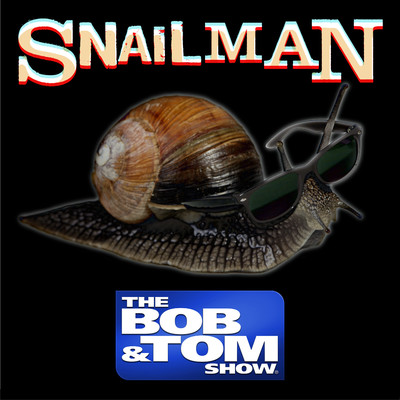 アルバム/Snailman/Bob and Tom
