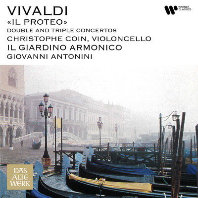 Vivaldi: Il Proteo. Double & Triple Concertos/Christophe Coin, Il Giardino Armonico, Giovanni Antonini