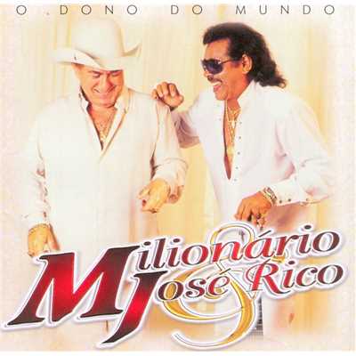 O Dono do Mundo/Milionario & Jose Rico, Continental