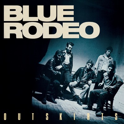 アルバム/Outskirts/Blue Rodeo