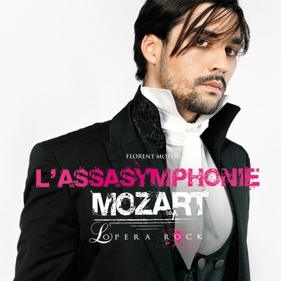L'Assasymphonie (Radio Edit)/Mozart Opera Rock