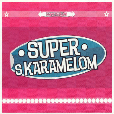 Mail/Super S Karamelom