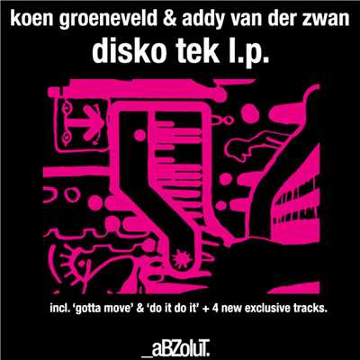 Disko Tek L.P./Koen Groeneveld & Addy van der Zwan