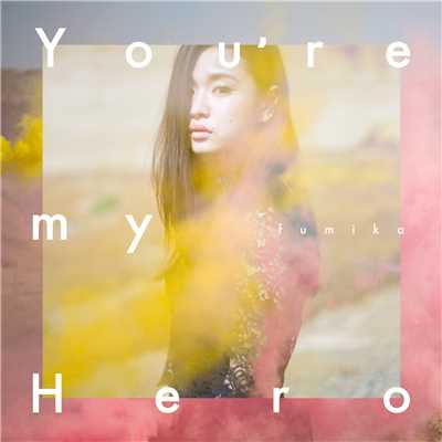 アルバム/You're my Hero／FIGHTER/fumika