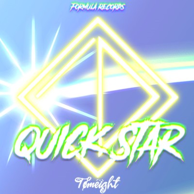Quick Star/Tomeight