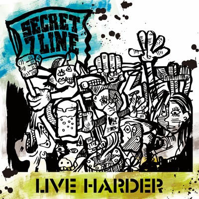 アルバム/LIVE HARDER/SECRET 7 LINE