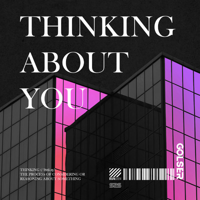 Thinking About You/Golser