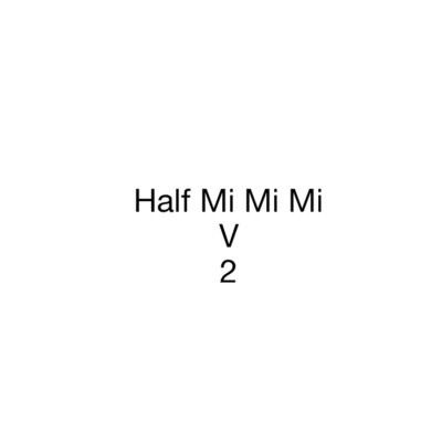 アルバム/Half Mi Mi Mi V2/nmen