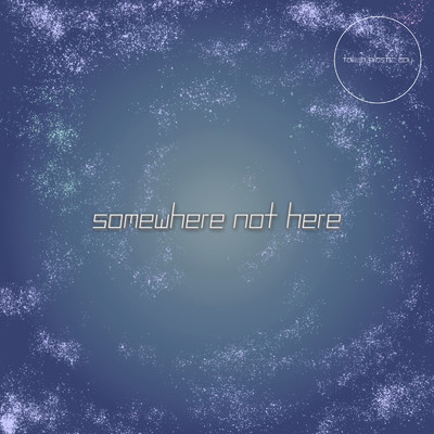 Somewhere not here/Tokyo Plastic Boy