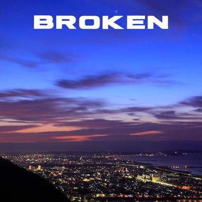 シングル/Broken/YSMA