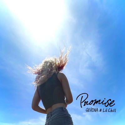 シングル/Promise/SERINA & Lil Chill