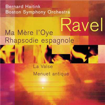 シングル/Ravel: 古風なメヌエット/ボストン交響楽団／ベルナルト・ハイティンク