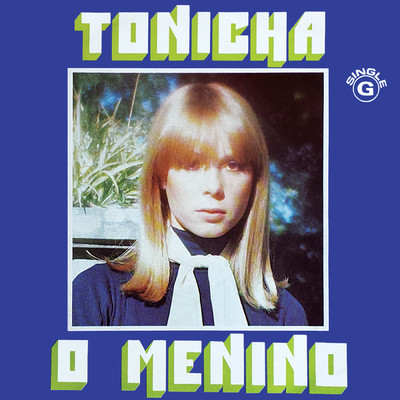 アルバム/O Menino/Tonicha