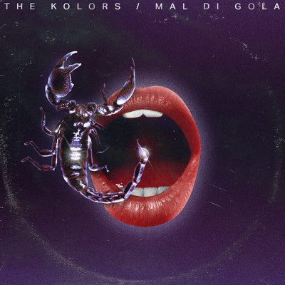 シングル/Mal Di Gola/The Kolors
