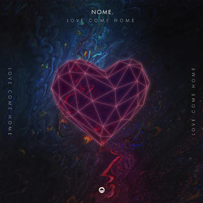 シングル/Love Come Home/NOME.