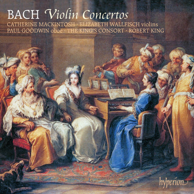 Bach: Solo & Double Violin Concertos/The King's Consort／ロバート・キング