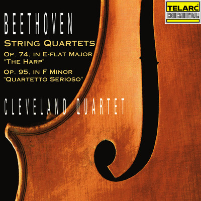 Beethoven: String Quartet No. 10 in E-Flat Major, Op. 74 ”Harp” & String Quartet No. 11 in F Minor, Op. 95 ”Quartetto serioso”/クリーヴランド弦楽四重奏団